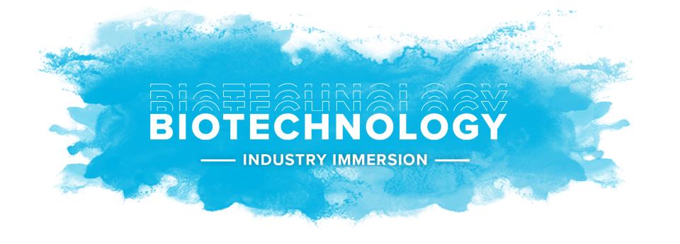 Biotechnology Industry Immersion